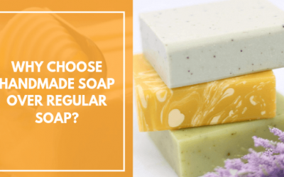 Why choose handmade soap over regular soap?