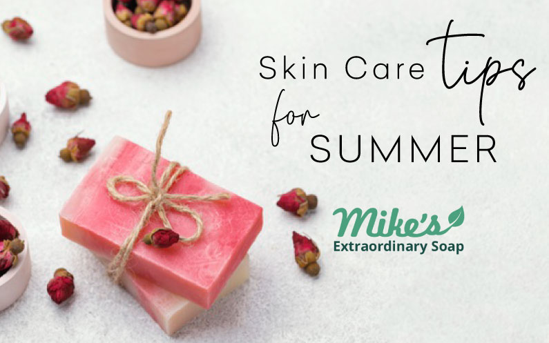Skin Care Tips for Summer 2021